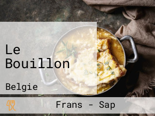 Le Bouillon