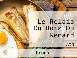 Le Relais Du Bois Du Renard