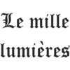 Le Mille Lumiéres