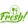 Fresh!