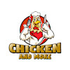 Chicken And More